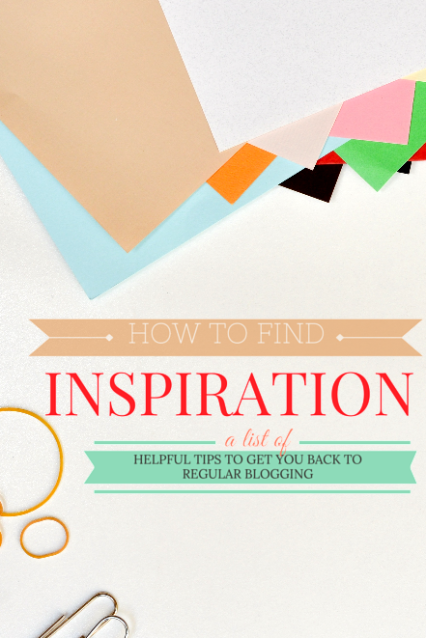 How To Find Inspiration