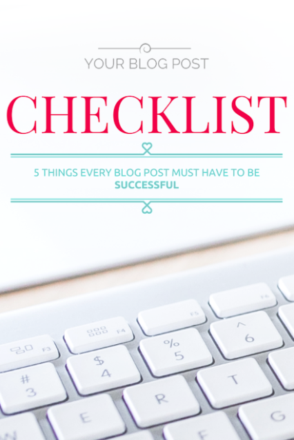Your Blog Post Checklist